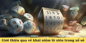gioi thieu qua khai niem lo xien trong xo so